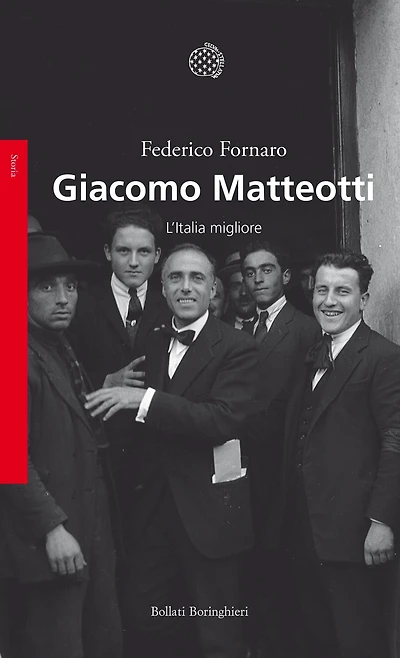 Giacomo Matteotti: L'Italia migliore