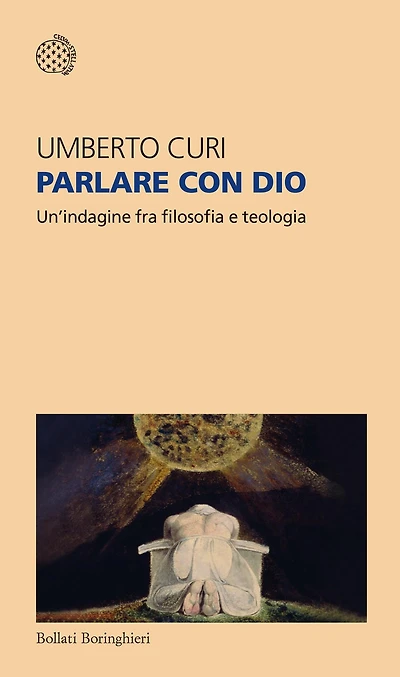 Parlare con Dio: Un'indagine fra filosofia e teologia
