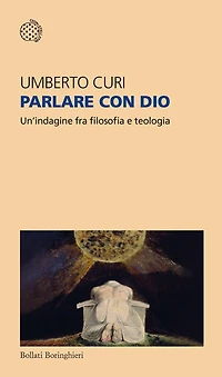 Parlare con Dio: Un'indagine fra filosofia e teologia