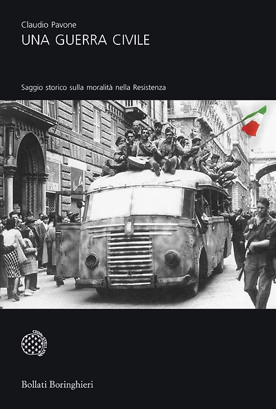 Una guerra civile: Saggio storico sulla moralità nella Resistenza