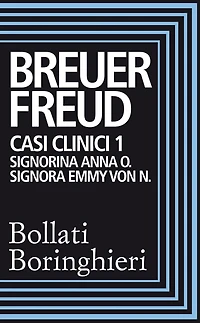 Casi clinici 1: Signorina Anna O., Signora Emmy Von N.: Signorina Anna O. Signora Emmy Von N.
