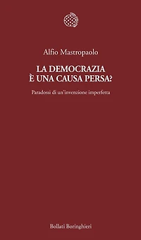 La democrazia è una causa persa?