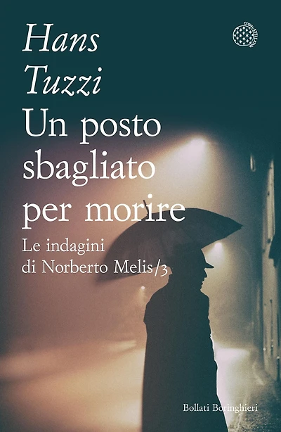 Un posto sbagliato per morire: Un caso per il commissario Melis