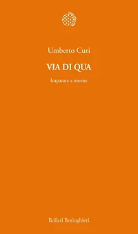 Via di qua: Imparare a morire