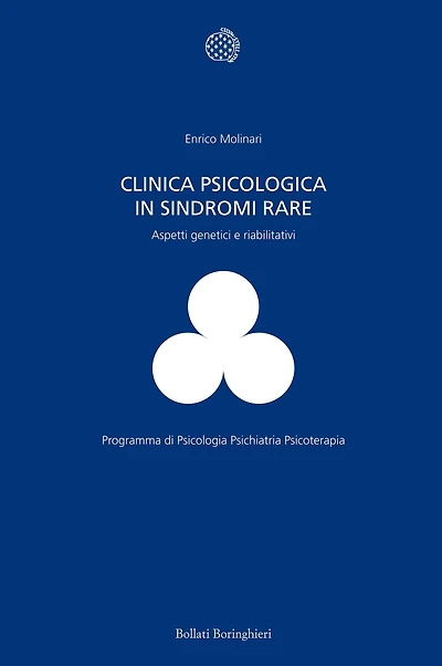Clinica psicologica in sindromi rare: Aspetti generici e riabilitativi