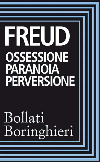 Ossessione paranoia perversione: Raccolta di scritti