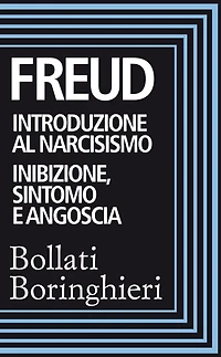 Introduzione al narcisismo e Inibizione sintomo e angoscia