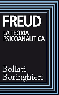 La teoria psicoanalitica: Raccolta di scritti 1911-1938
