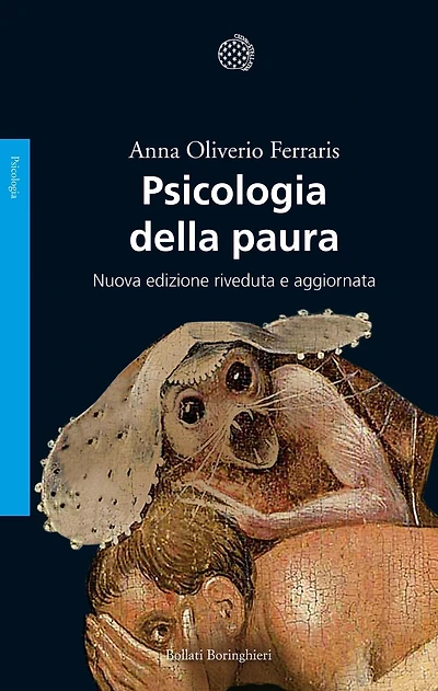 Psicologia della paura: Nuova edizione riveduta e aggiornata