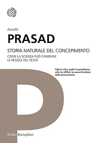 Storia naturale del concepimento: Come la scienza può cambiare le regole del sesso