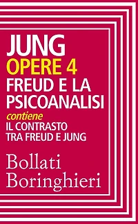 Opere vol. 4: Freud e la psicoanalisi