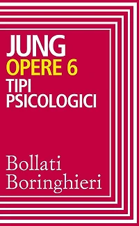 Opere vol. 6: Tipi psicologici