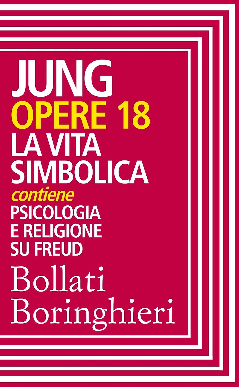 Opere vol. 18: La vita simbolica