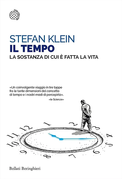 Il Tempo: La sostanza di cui è fatta la vita