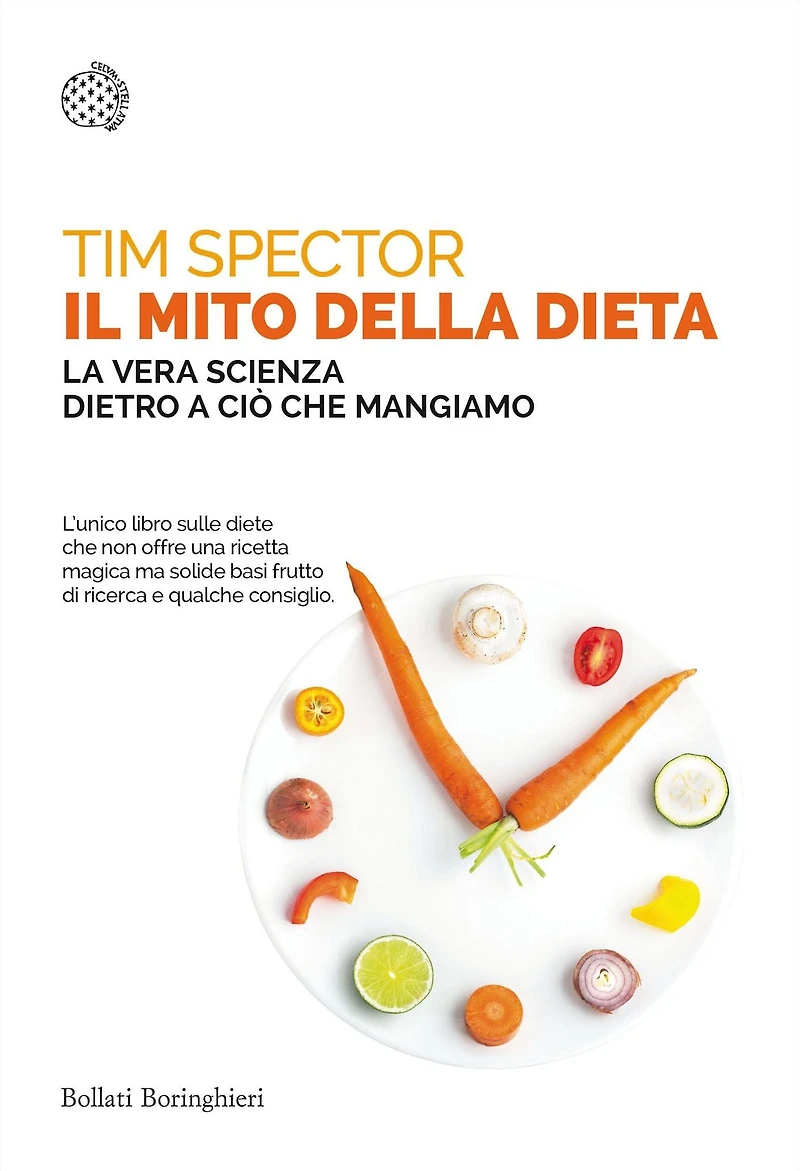 Il mito della dieta: La vera scienza dietro a ciò che mangiamo