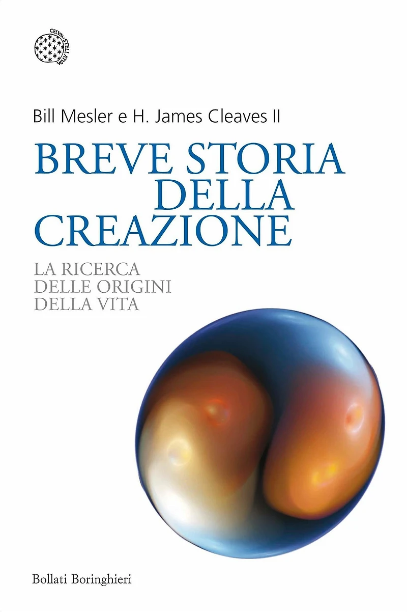 Breve storia della creazione: La ricerca delle origini della vita