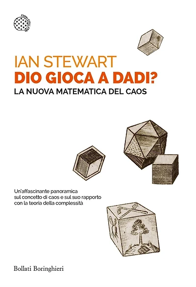 Dio gioca a dadi?: La nuova matematica del caos