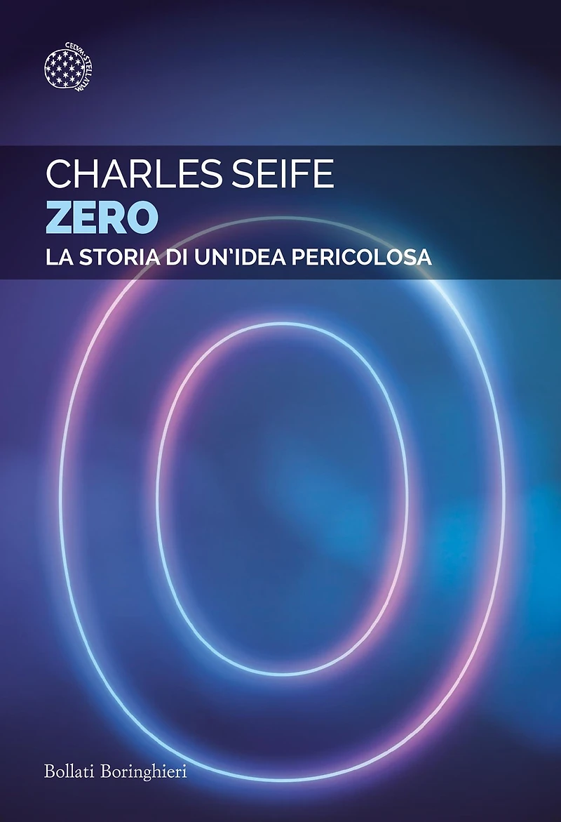 Zero: La storia di un'idea pericolosa
