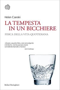 La tempesta in un bicchiere: Fisica della vita quotidiana