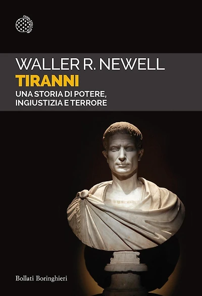 Tiranni: Una storia di potere, ingiustizia e terrore