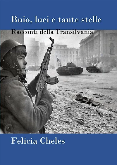 Buio, luci e tante stelle: Racconti della Transilvania