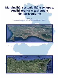 Marginalità, sostenibilità e sviluppo: Analisi teorica e casi studio del Mezzogiorno