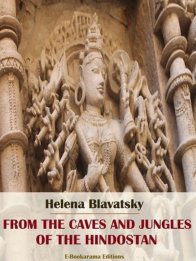 From The Caves And Jungles Of Hindostan