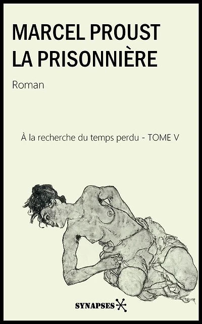 La Prisonnière: La Recherche - TOME V