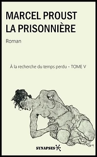 La Prisonnière: La Recherche - TOME V