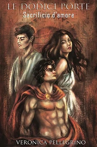 Le dodici porte: Sacrificio d'amore