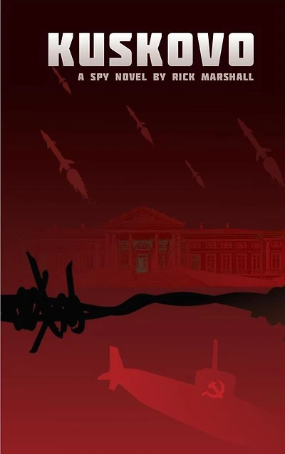 Kuskovo: A Spy Novel