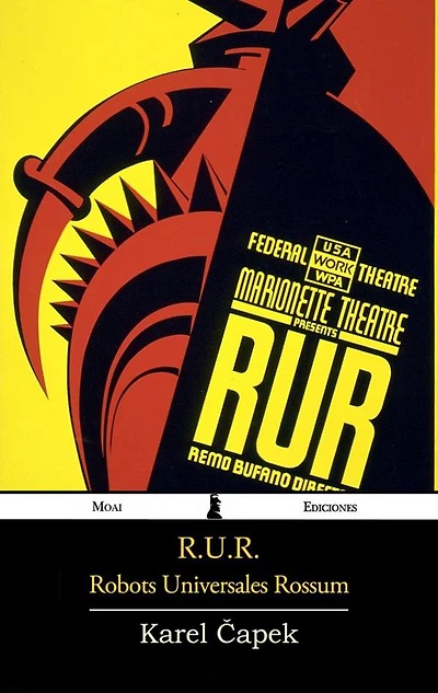 R.U.R.: Robots Universales Rossum