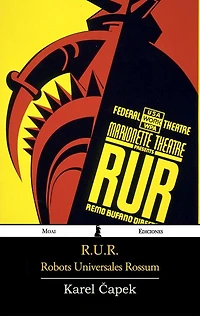 R.U.R.: Robots Universales Rossum