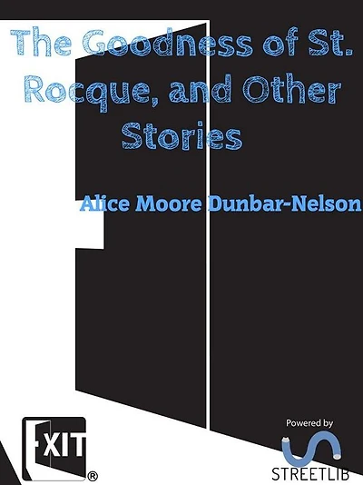 The Goodness of St. Rocque and Other Stories