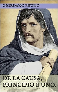 De la causa, principio e uno