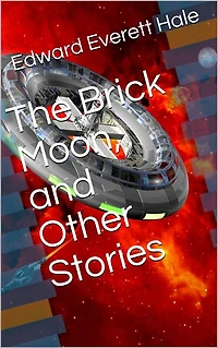 The Brick Moon And Other Stories