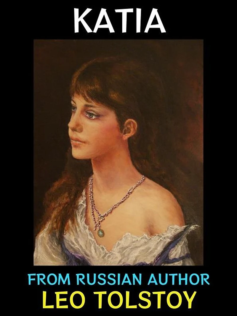 Katia: From Russian Author