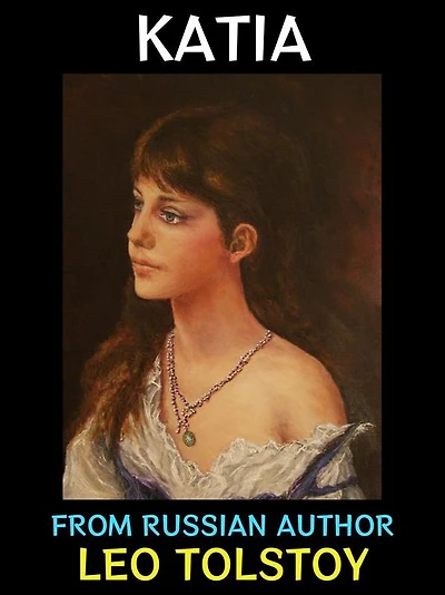Katia: From Russian Author