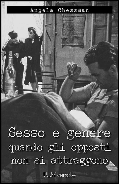 Sesso e genere, quando gli opposti non si attraggono