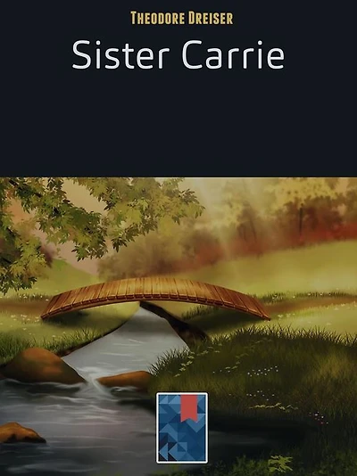 Sister Carrie: The Pennsylvania Edition