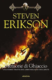 Memorie di Ghiaccio: Una storia tratta dal Libro Malazan dei Caduti
