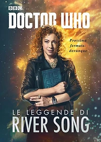 Doctor Who - Le leggende di River Song