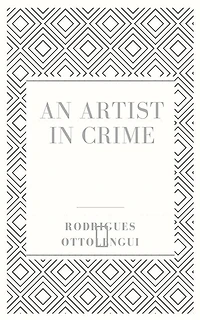 An Artist Crime