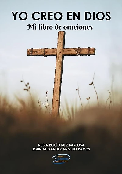 Yo creo en Dios: Mi Libro de Oraciones