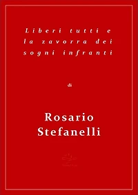 Liberi tutti e la zavorra dei sogni infranti