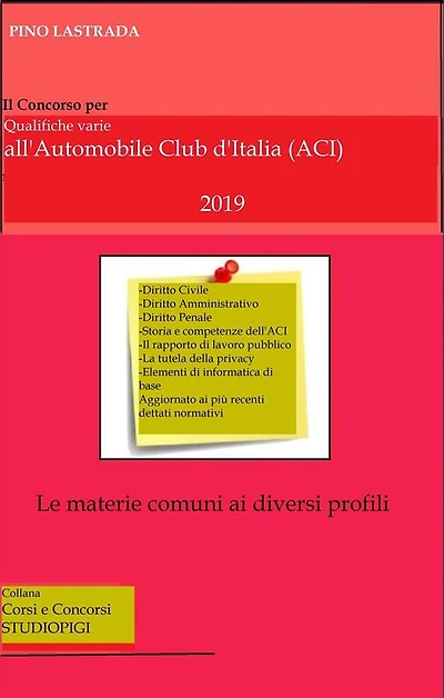 Il concorso per qualifiche varie all'Automobile Club d'Italia (ACI): Le materie comuni ai diversi profili