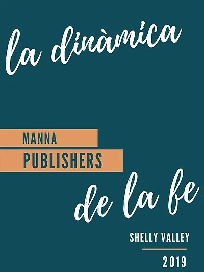 La Dinámica de la Fé