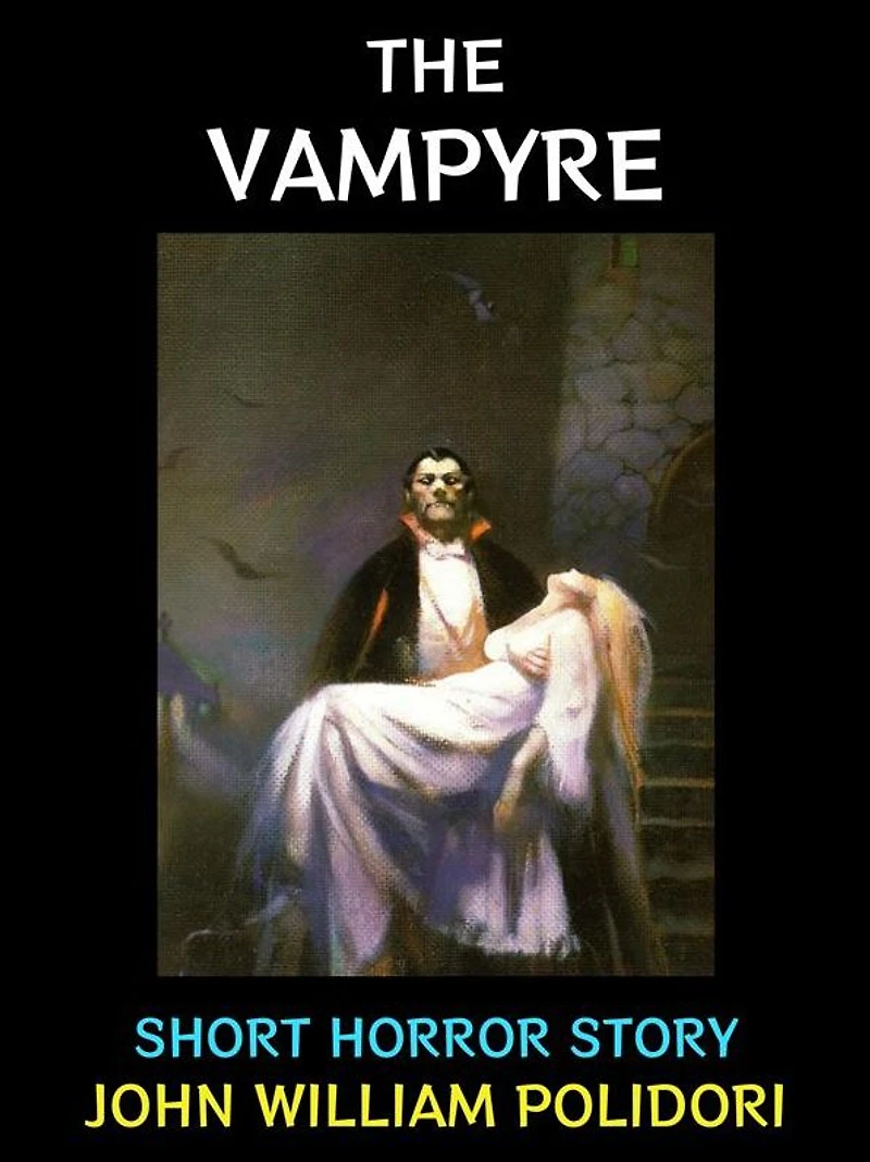 The Vampyre: Short Horror Story