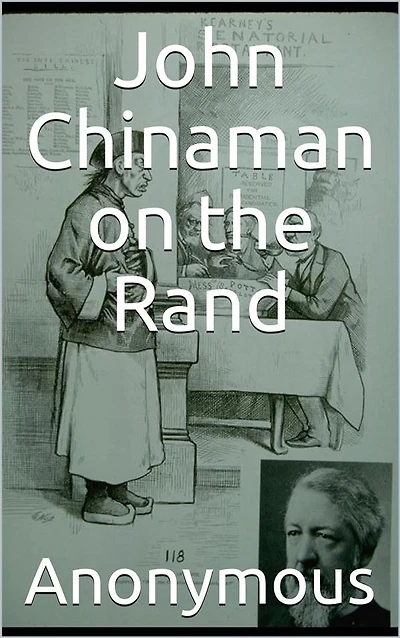 John Chinaman on the Rand