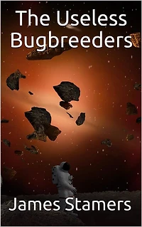 The Useless Bugbreeders